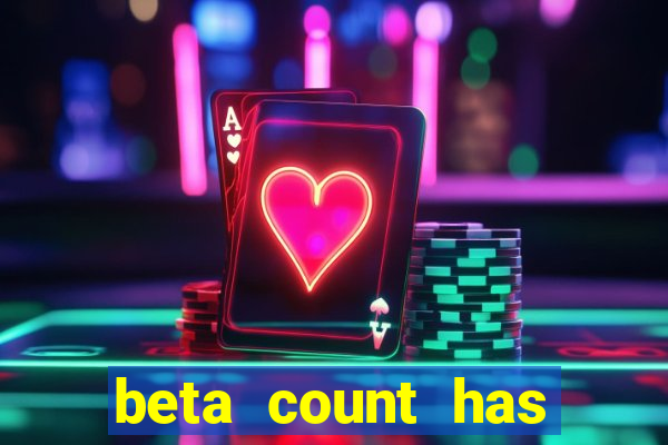 beta count has changed pt br